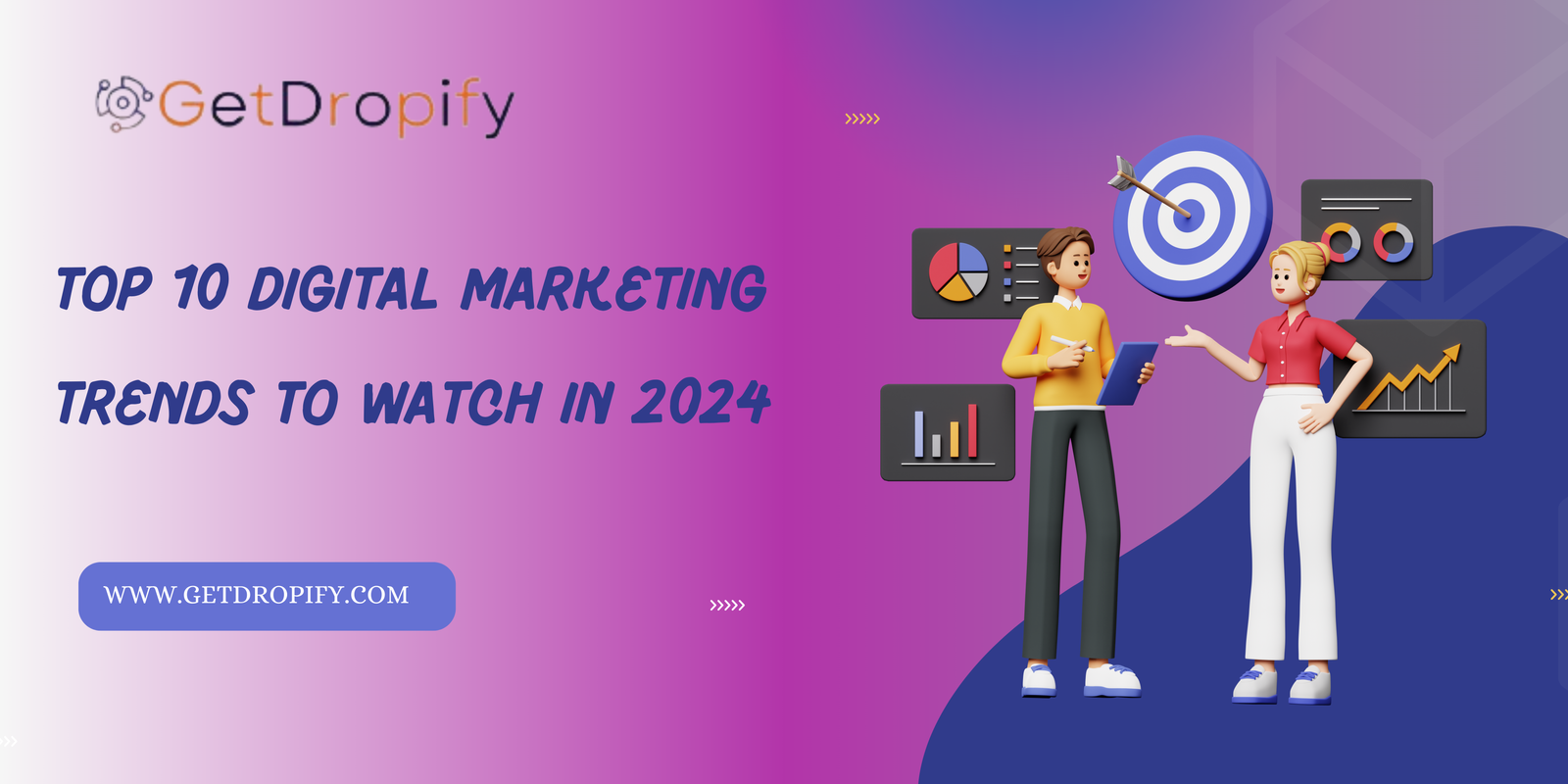 Top 10 Digital Marketing Trends to Watch in 2024